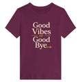 Good Vibes Or Good Bye Energy Check Women's Cotton T-Shirt