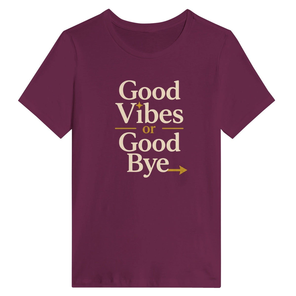 Good Vibes Or Good Bye Energy Check Women's Cotton T-Shirt