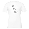 Blah Blah Blah Whatever Women's Cotton T-Shirt
