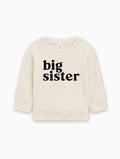 Big Sister Organic Cotton Pullover (Serif)