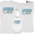 Always Cold Christmas Matching Family Organic Tees (Set of 3)