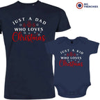 Just a Dad Kid Who Loves Christmas Dad and Child Organic Cotton family Set (Set of 2)