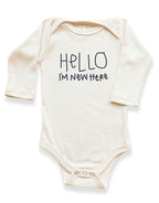 Hello I'm New Here Organic Bodysuit Long Sleeve