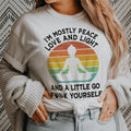 Retro Yoga Humor Crewneck Shirt – "I'm Mostly Peace Love and Light and a Little Go Fuck Yourself"