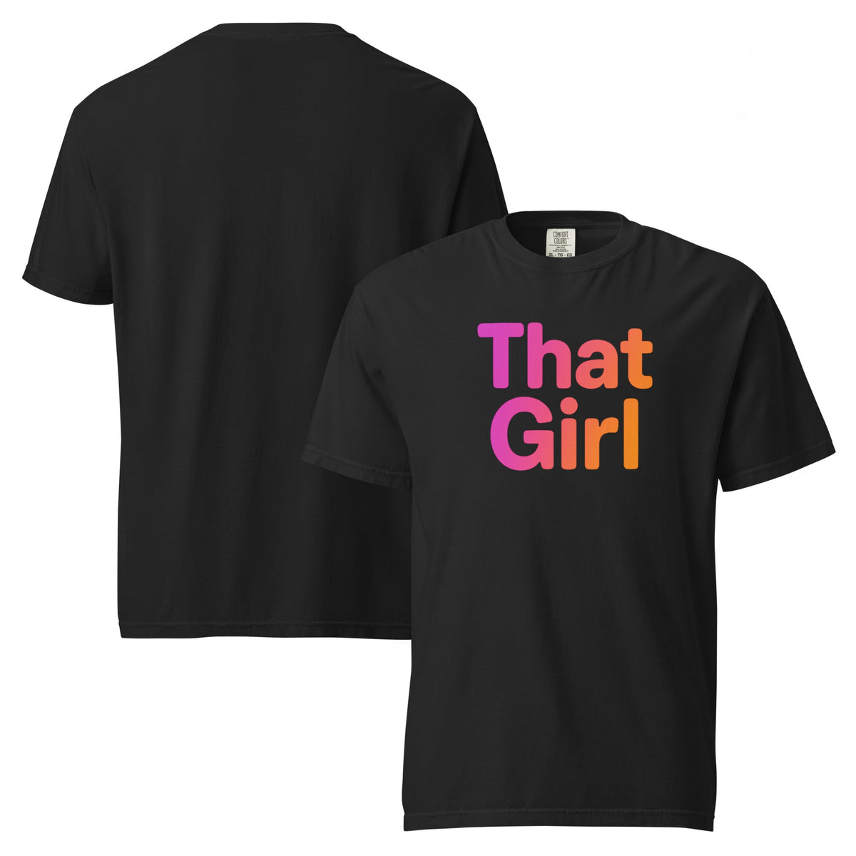 That Girl You Know The One Women's Cotton T-Shirt