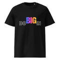 Big Doin Life At Full Volume Let's GO! Women's Organic Cotton T-Shirt